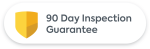 90 Day Inspection Gaurantee